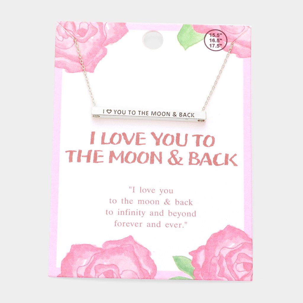 I Love You To The Moon And Back Metal Bar Message Pendant Necklace